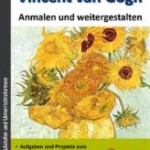 Kunstbuch Eckhard Berger Grundschule Sekundarstufe Vincent van Gogh