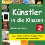 Künstler in die Klassen 2 Eckhard Berger Kunstbuch Sekundarstufe